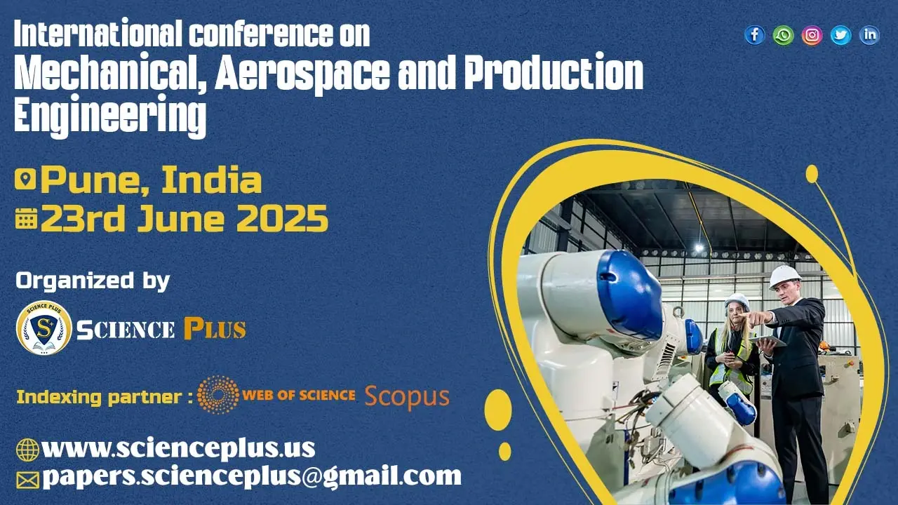Mechanical, Aerospace and Production Engineering Conference in India